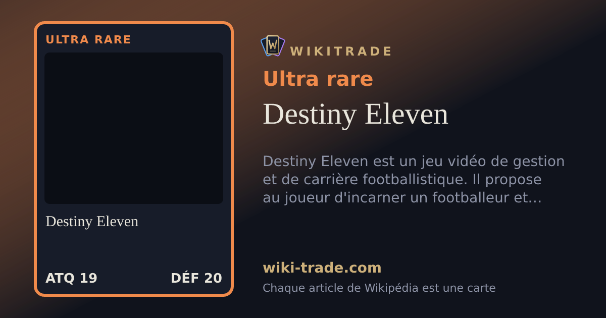 Destiny Eleven — carte Ultra rare