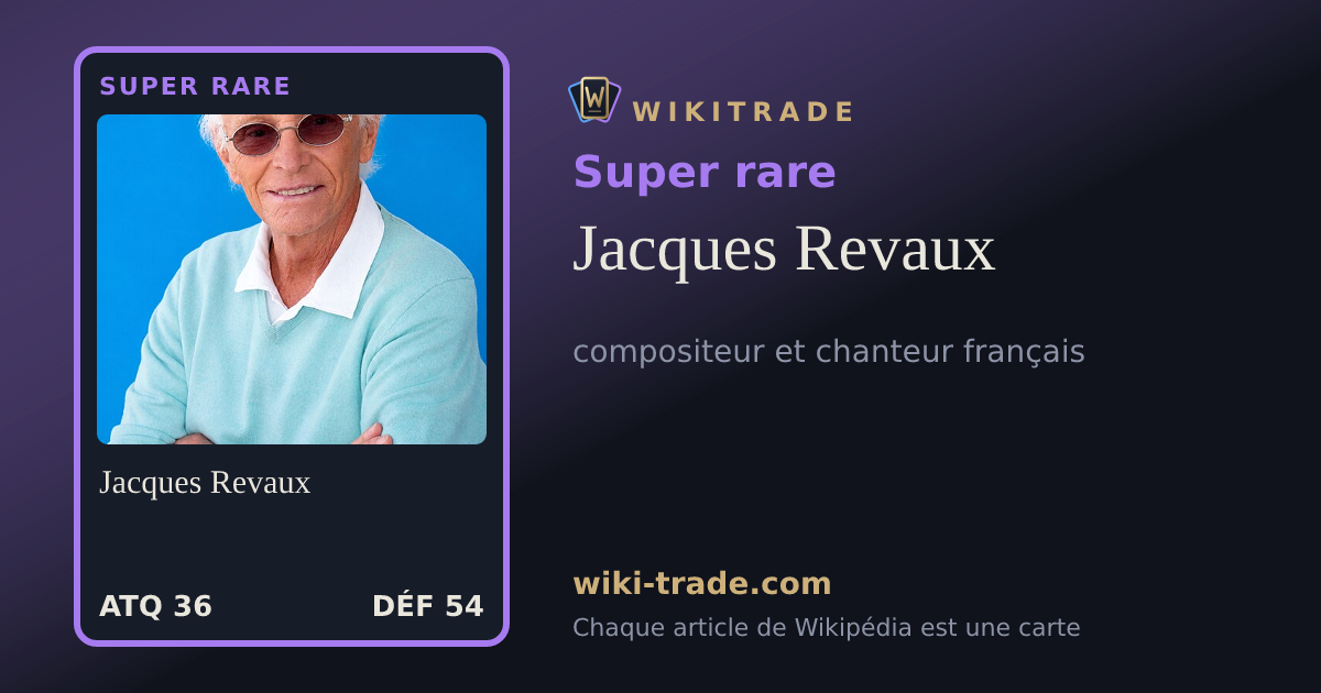 Jacques Revaux — carte Super rare