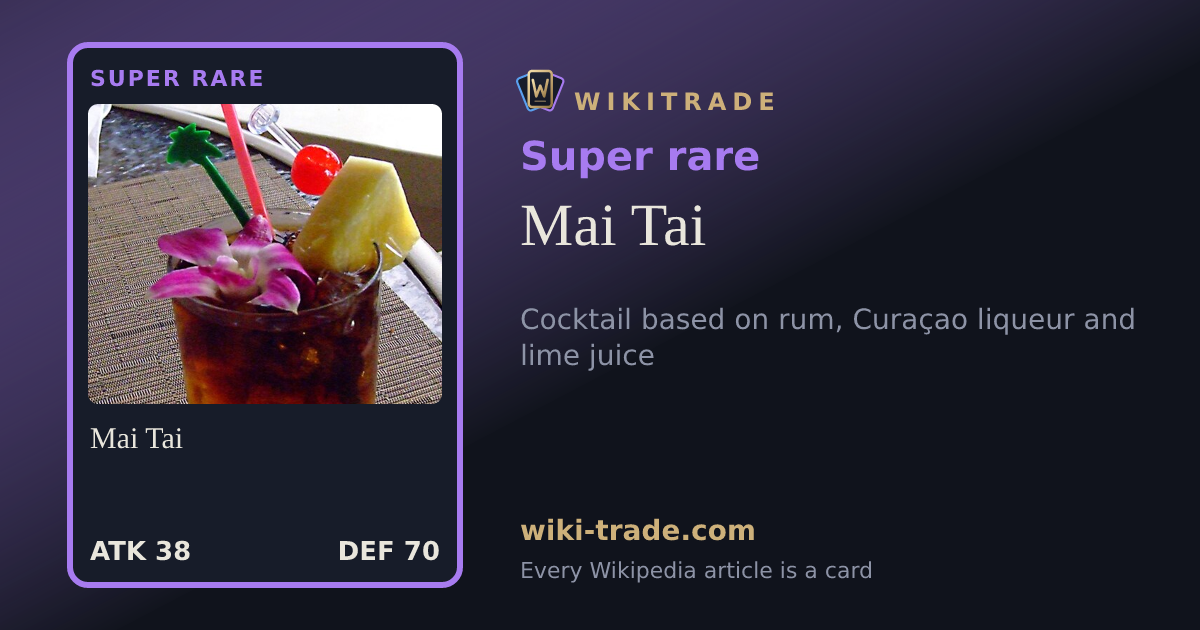 Mai Tai — Super rare card