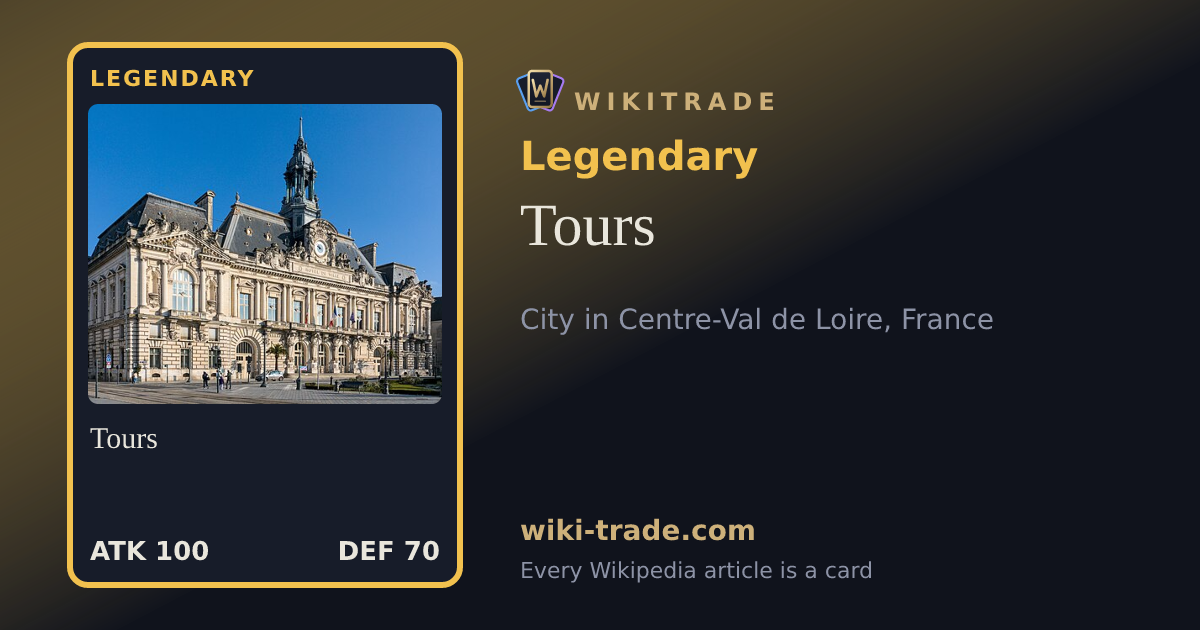 Tours — Legendary card