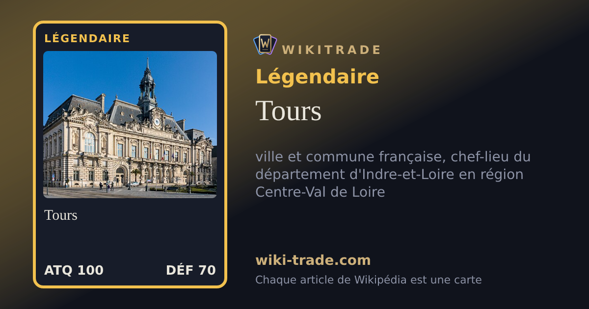 Tours — carte Légendaire