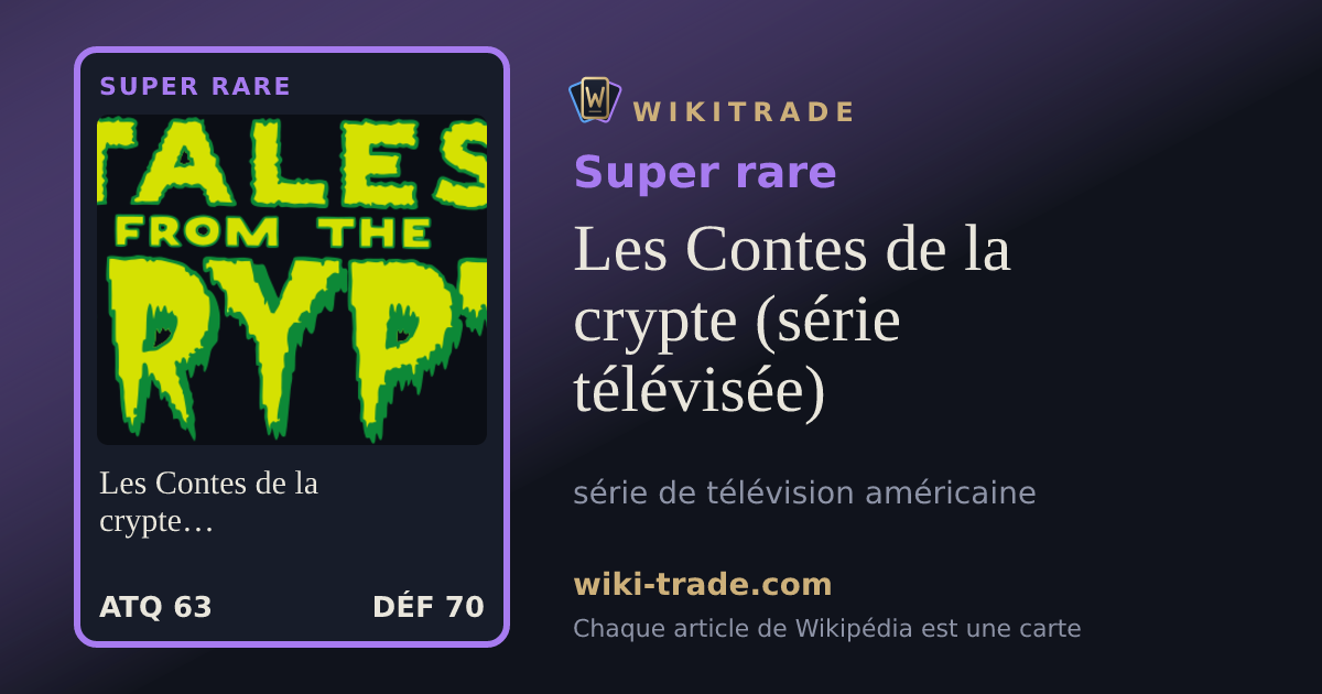 Les Contes de la crypte (série télévisée) — carte Super rare