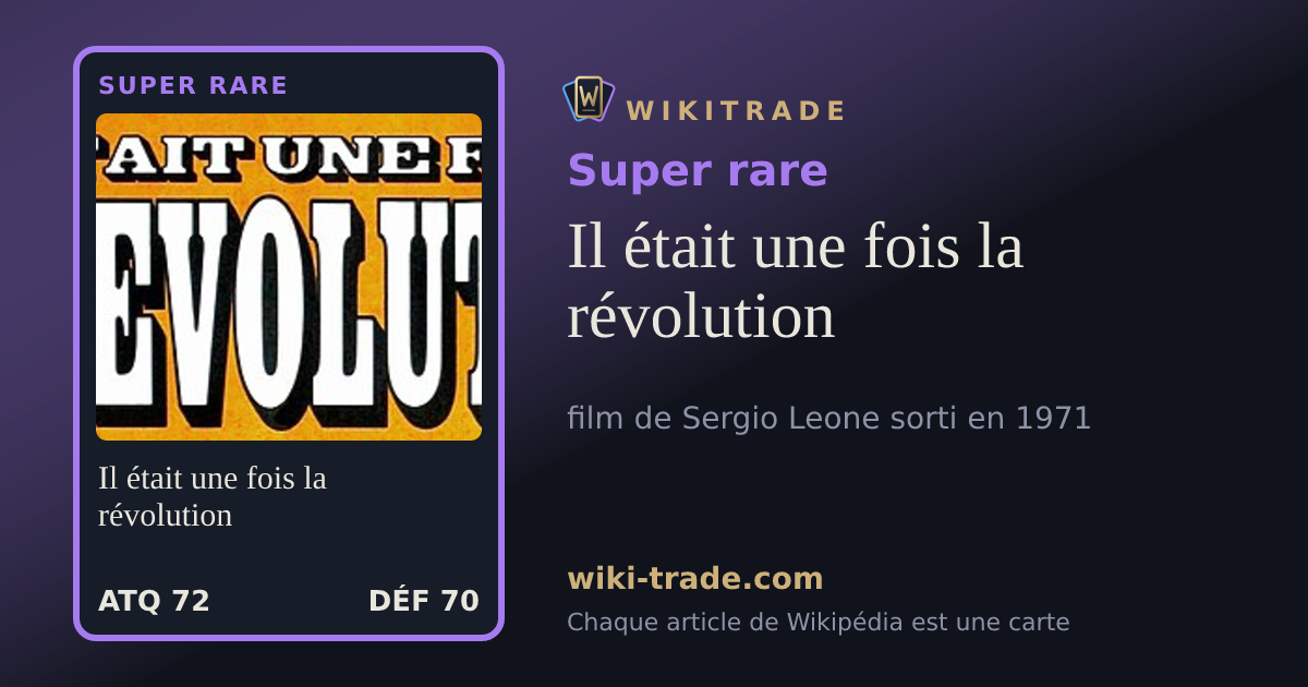 Il était une fois la révolution — carte Super rare