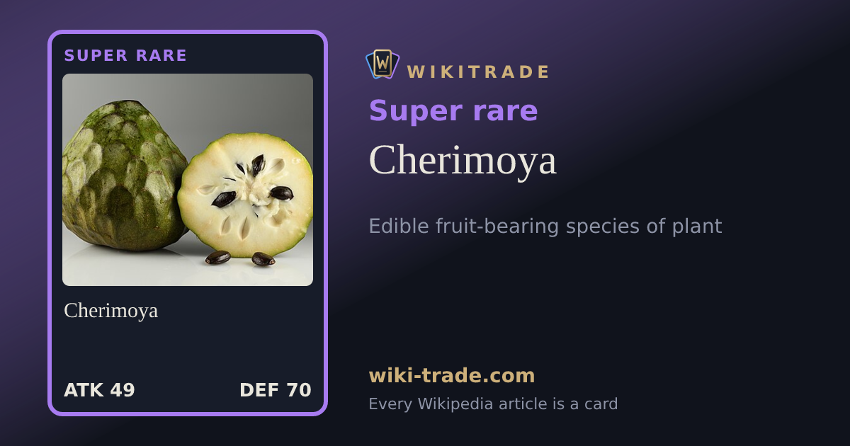 Cherimoya — Super rare card