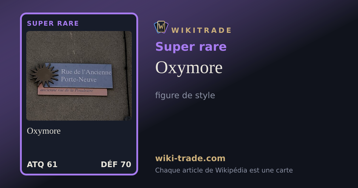 Oxymore — carte Super rare