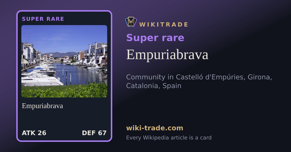 Empuriabrava — Super rare card