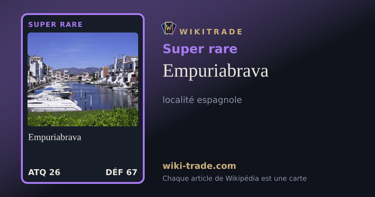 Empuriabrava — carte Super rare