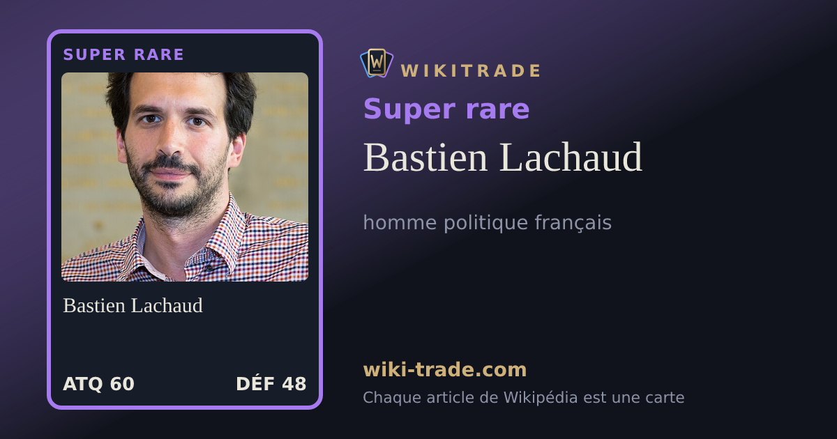 Bastien Lachaud — carte Super rare