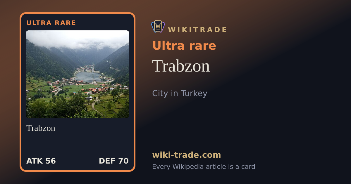 Trabzon — Ultra rare card