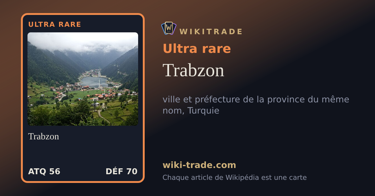 Trabzon — carte Ultra rare