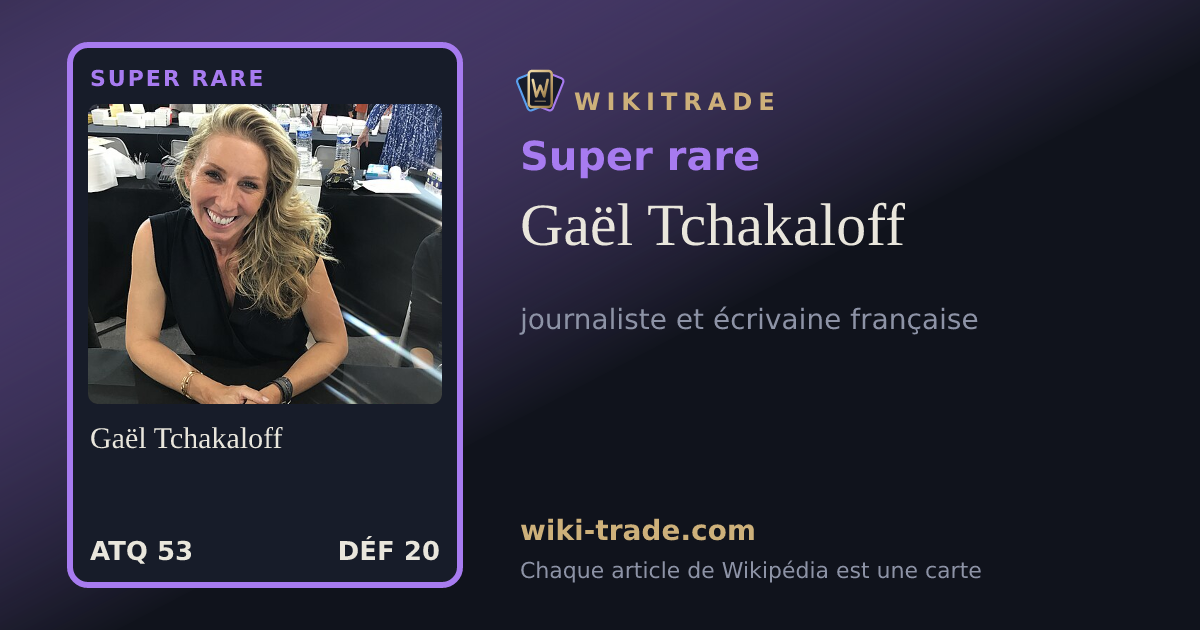Gaël Tchakaloff — carte Super rare