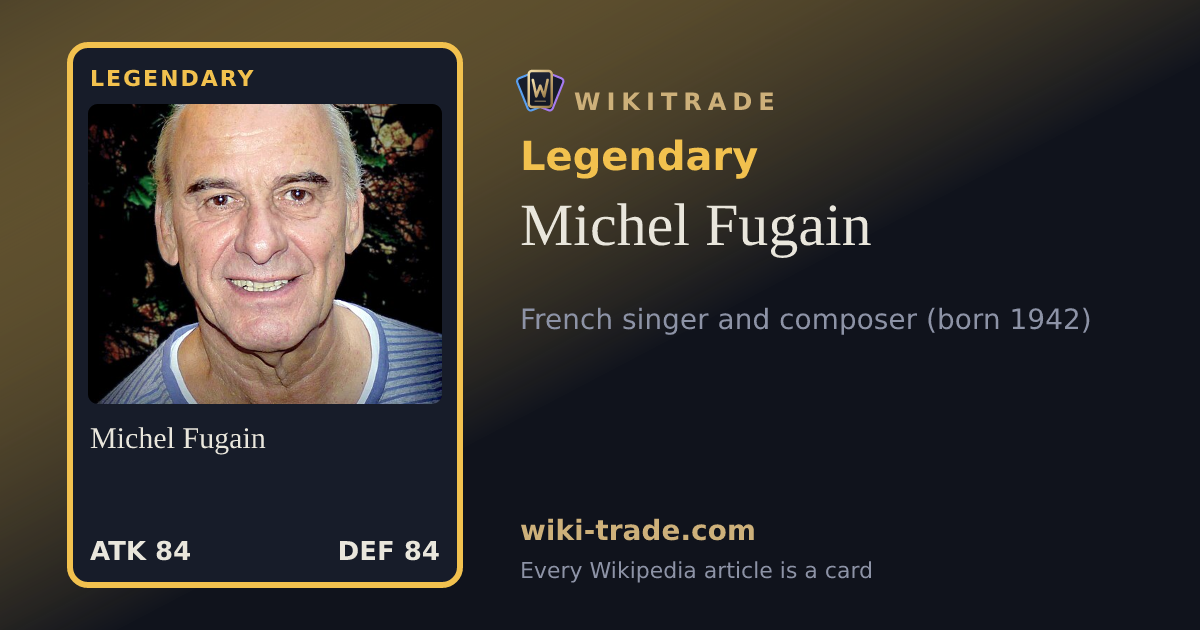 Michel Fugain — Legendary card