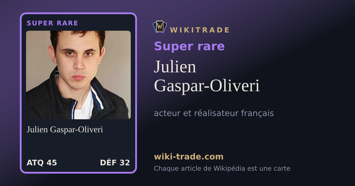Julien Gaspar-Oliveri — carte Super rare