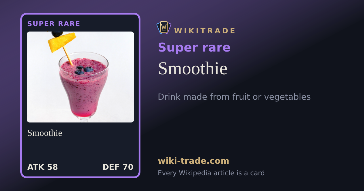 Smoothie — Super rare card