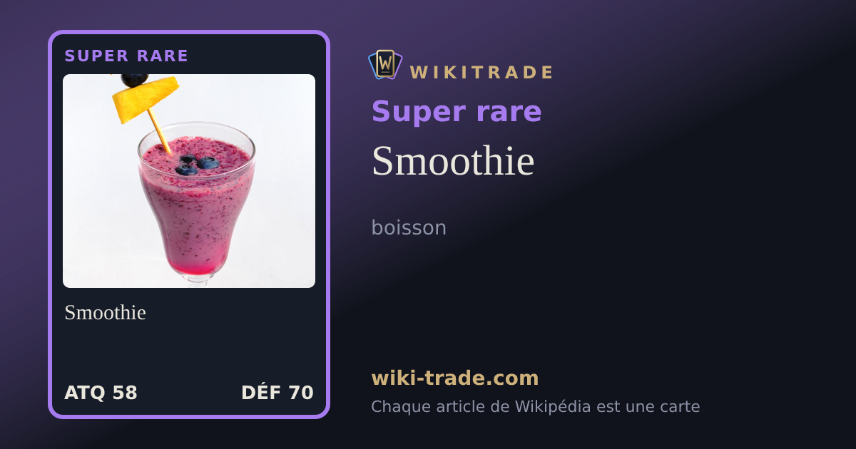 Smoothie — carte Super rare