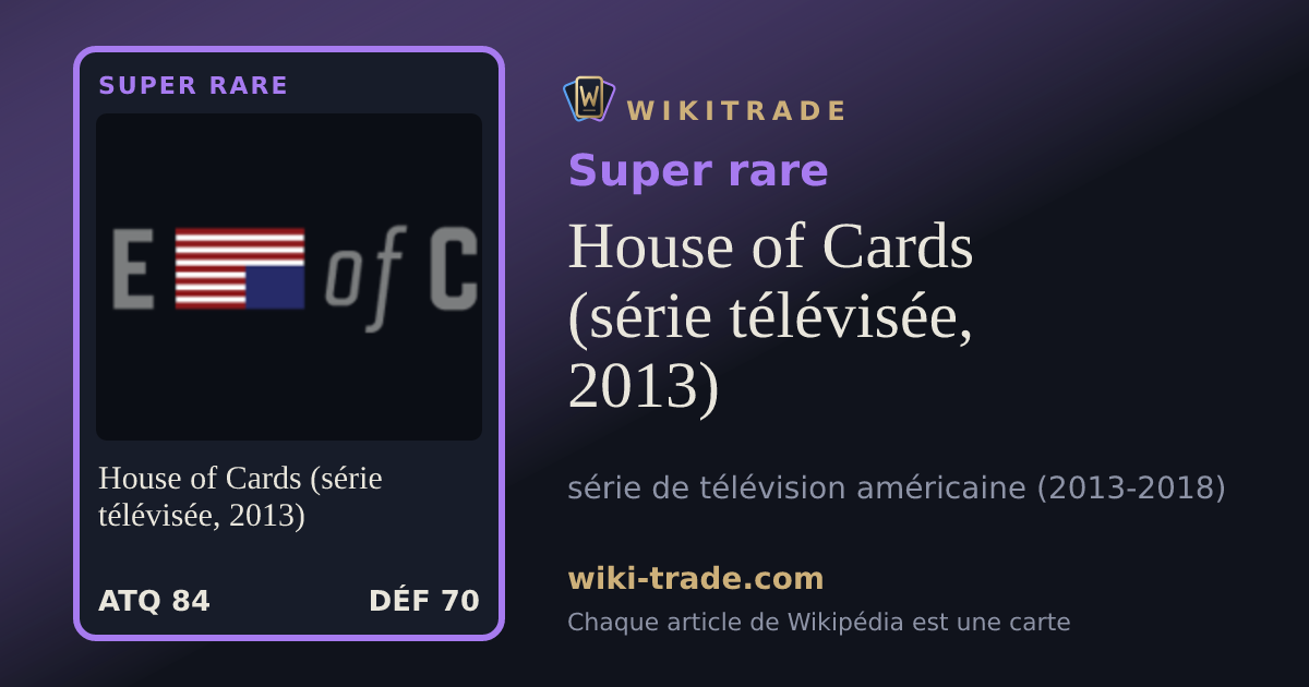 House of Cards (série télévisée, 2013) — carte Super rare