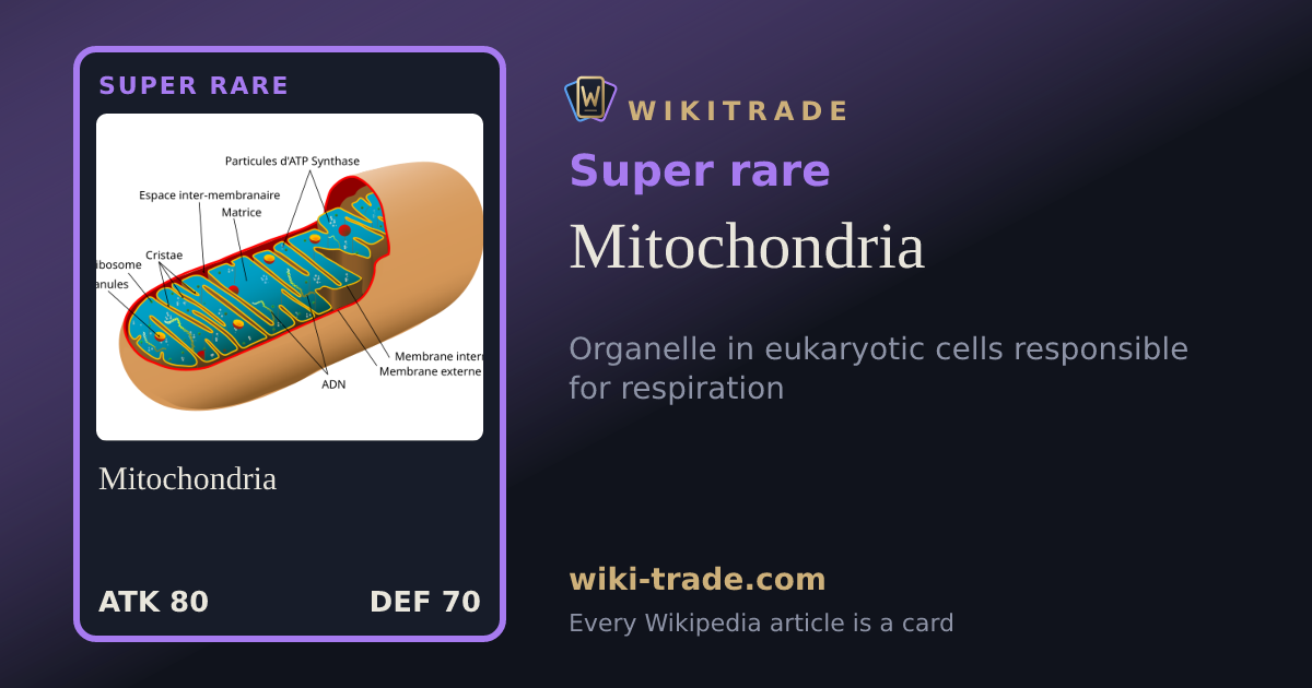 Mitochondria — Super rare card