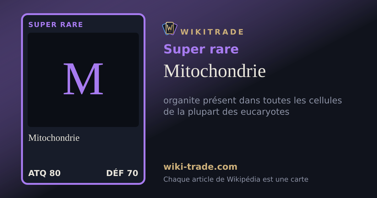 Mitochondrie — carte Super rare