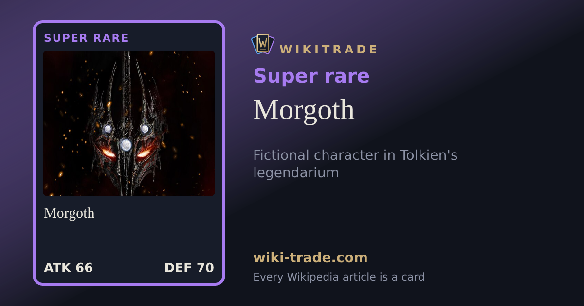 Morgoth — Super rare card