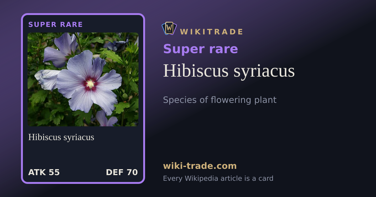 Hibiscus syriacus — Super rare card