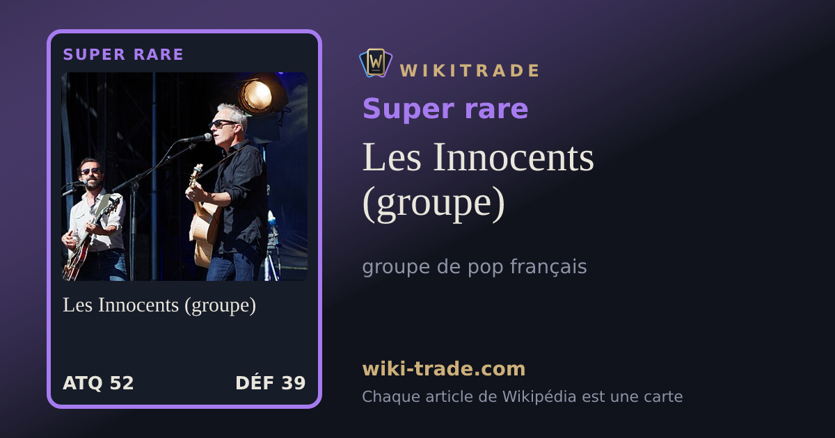 Les Innocents (groupe) — carte Super rare