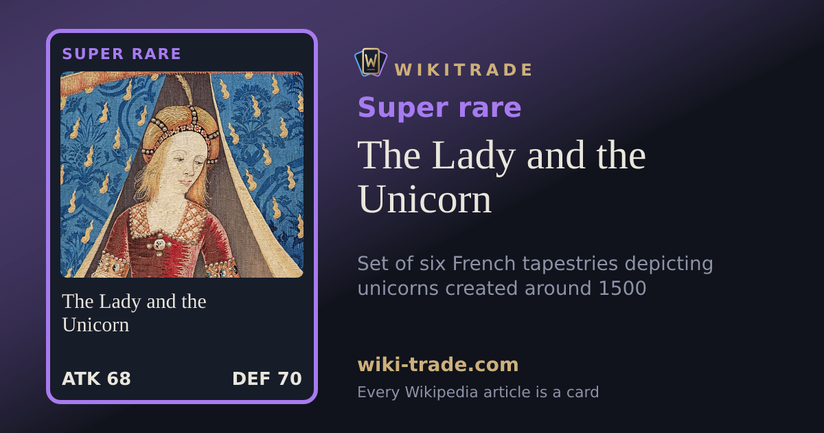 The Lady and the Unicorn — Super rare card