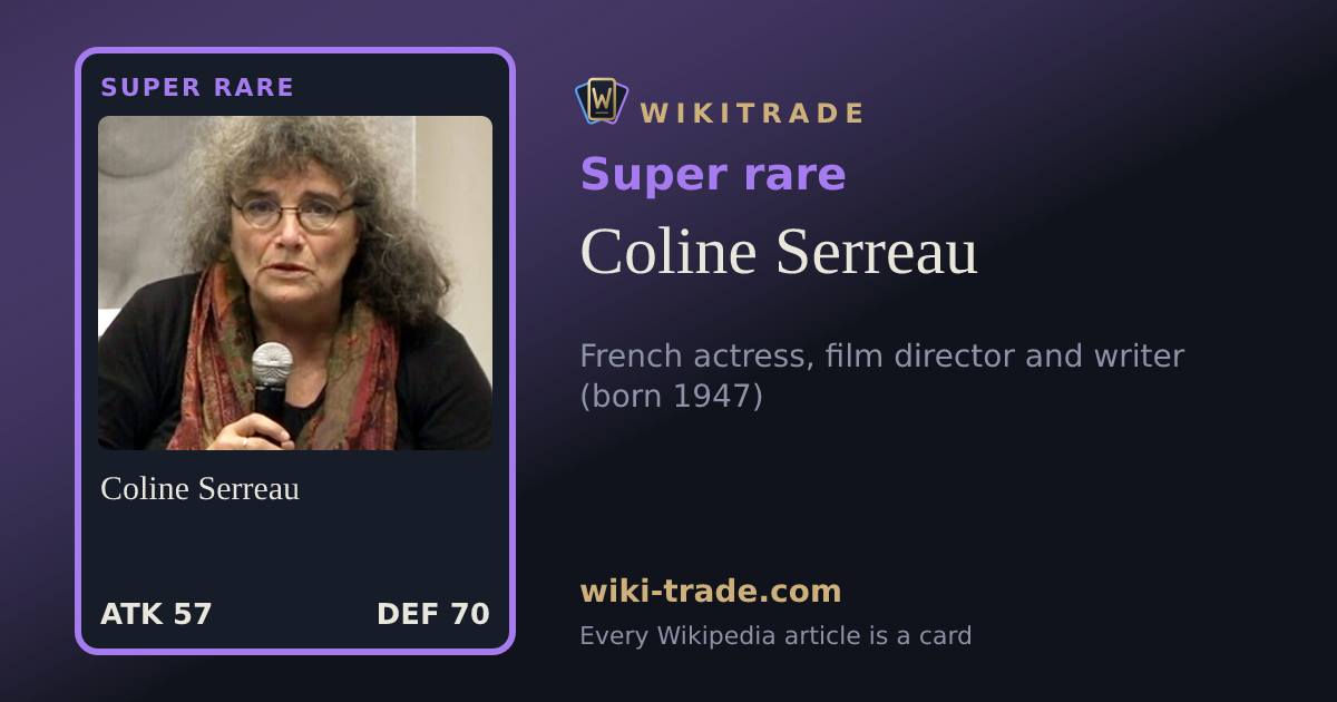 Coline Serreau — Super rare card