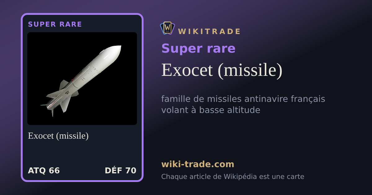 Exocet (missile) — carte Super rare