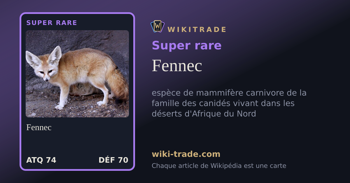 Fennec — carte Super rare