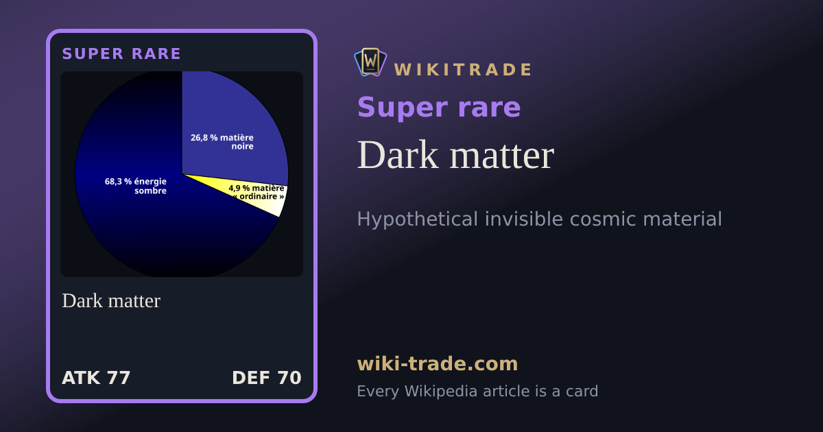 Dark matter — Super rare card