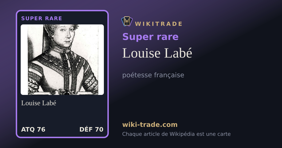Louise Labé — carte Super rare