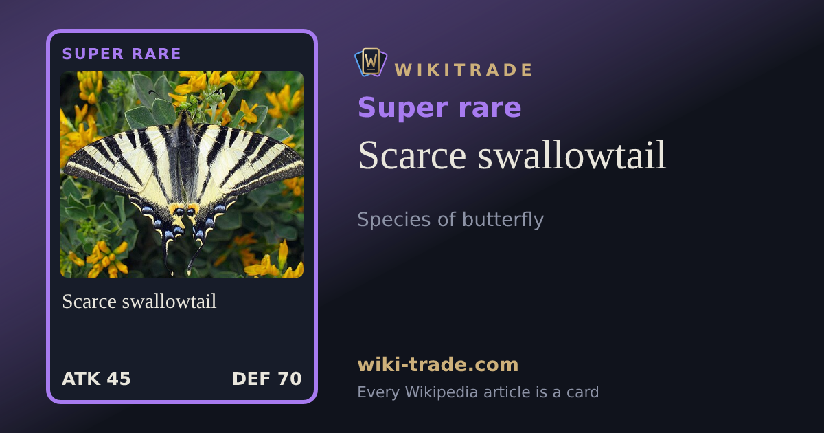 Scarce swallowtail — Super rare card