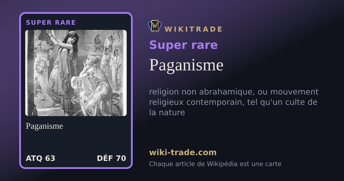 Paganisme — carte Super rare