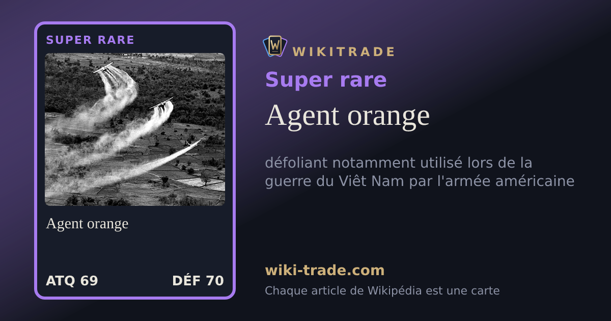 Agent orange — carte Super rare