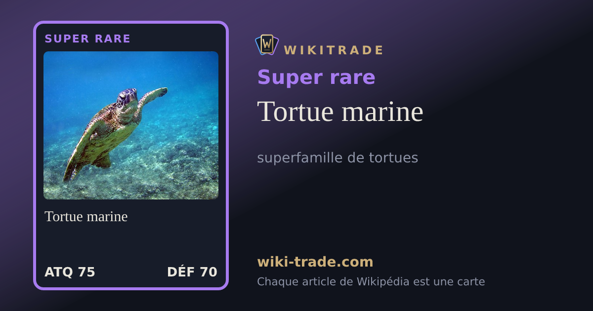 Tortue marine — carte Super rare