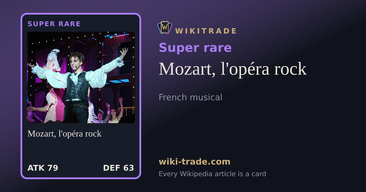 Mozart, l'opéra rock — Super rare card