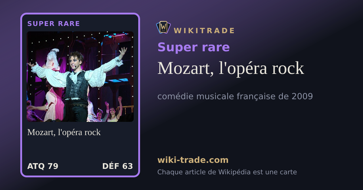 Mozart, l'opéra rock — carte Super rare
