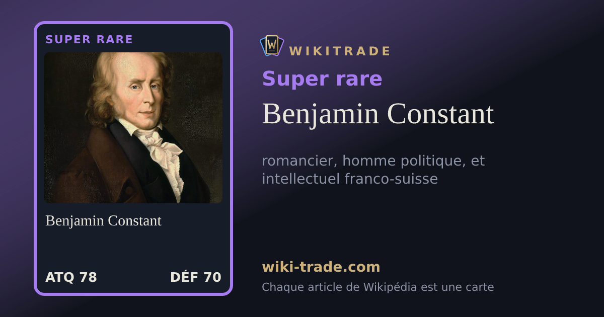 Benjamin Constant — carte Super rare