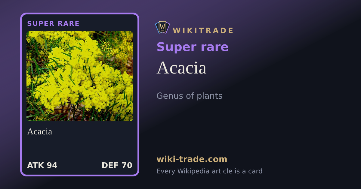 Acacia — Super rare card