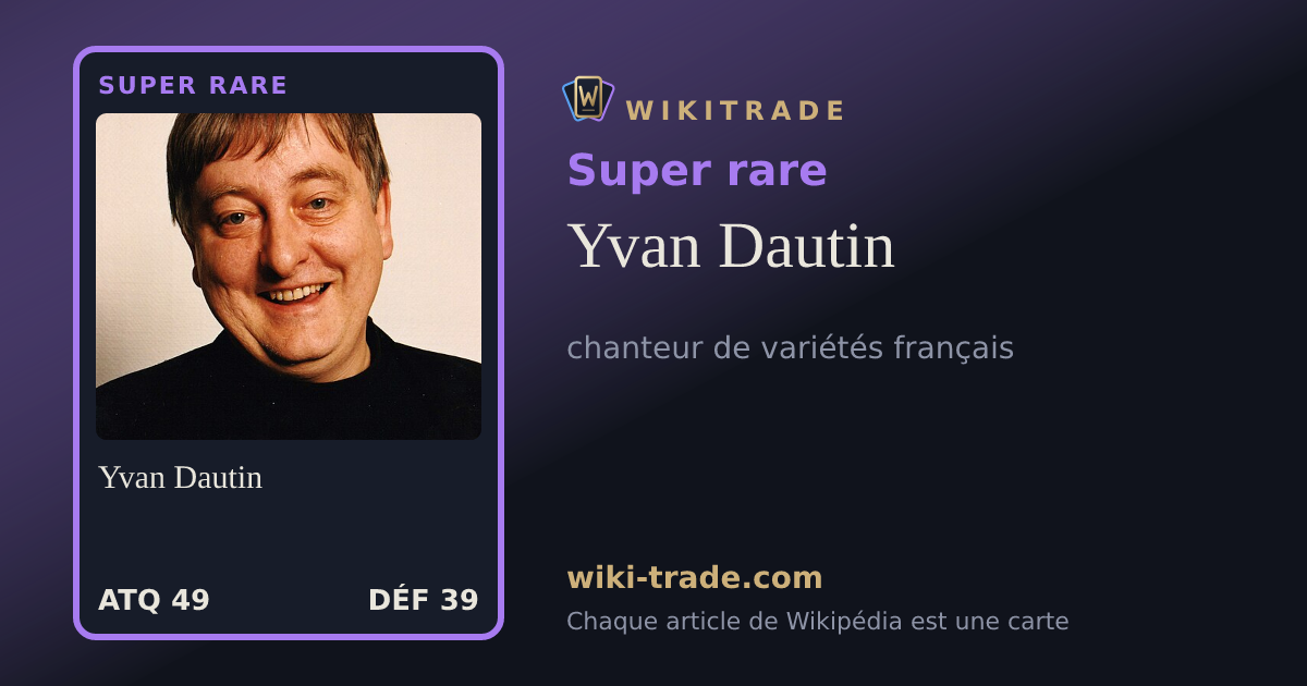 Yvan Dautin — carte Super rare