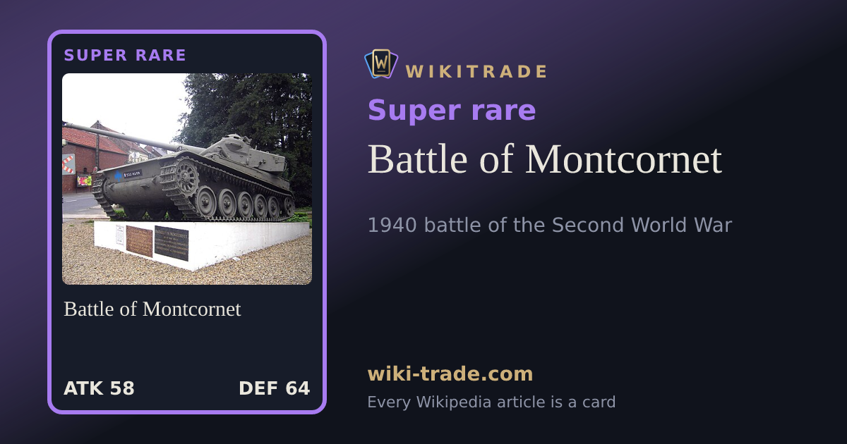 Battle of Montcornet — Super rare card