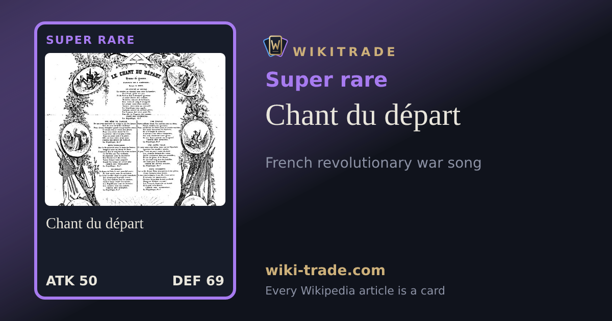 Chant du départ — Super rare card