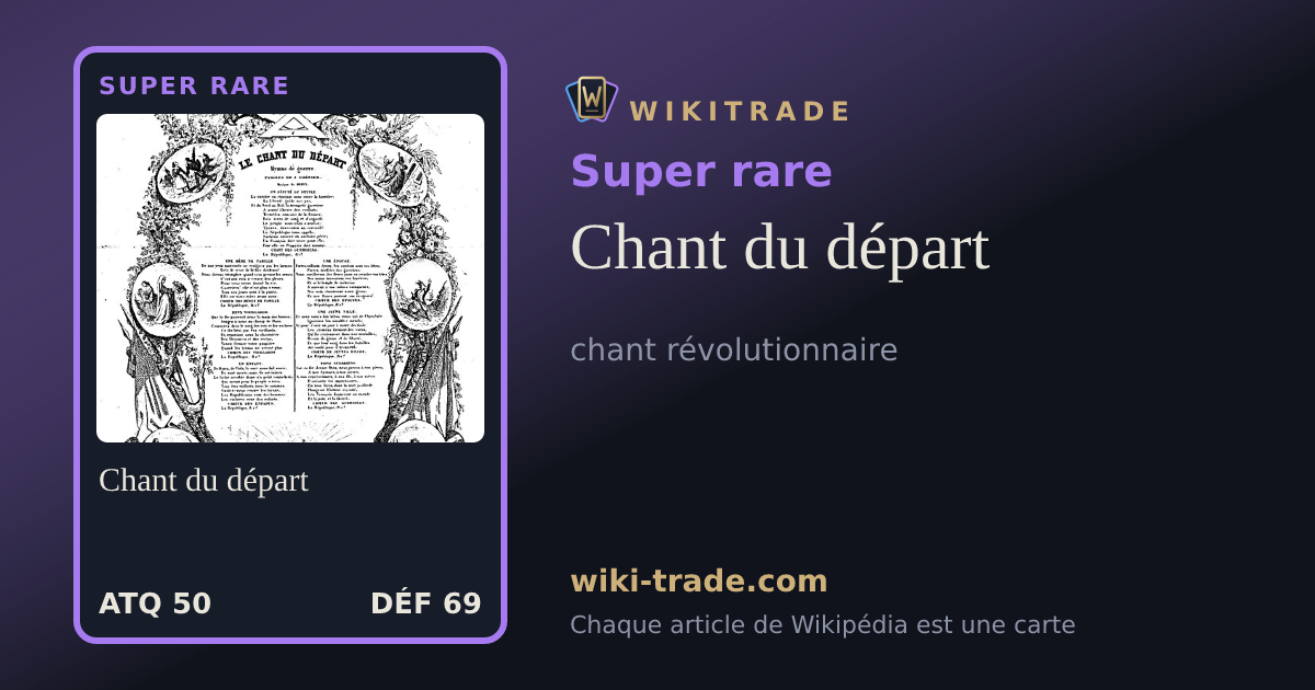 Chant du départ — carte Super rare