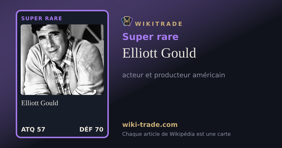 Elliott Gould — carte Super rare