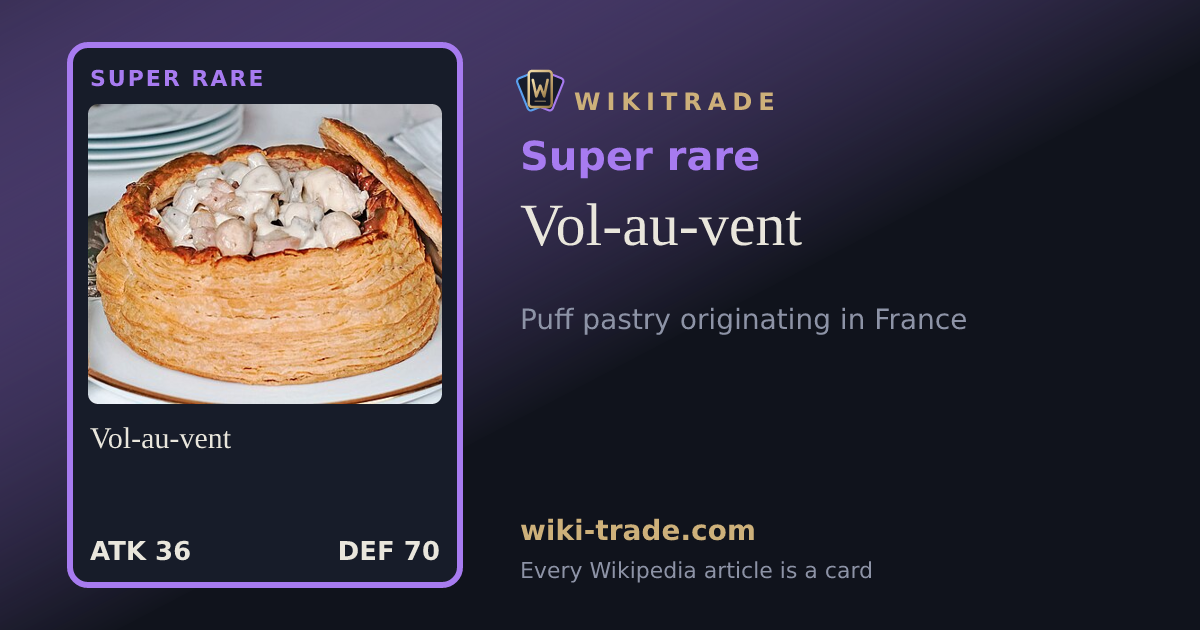 Vol-au-vent — Super rare card