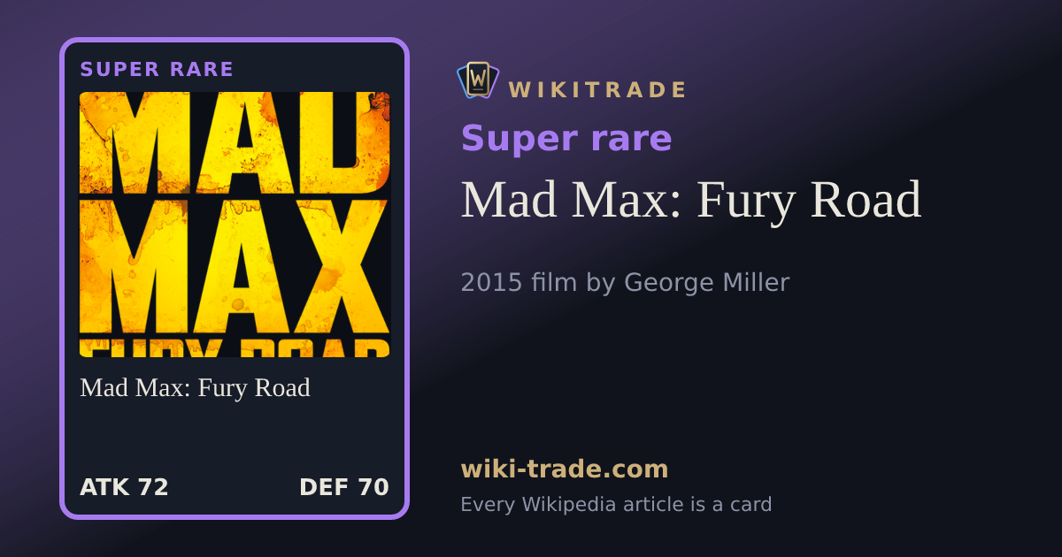Mad Max: Fury Road — Super rare card