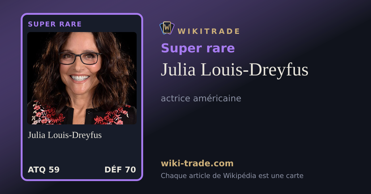 Julia Louis-Dreyfus — carte Super rare
