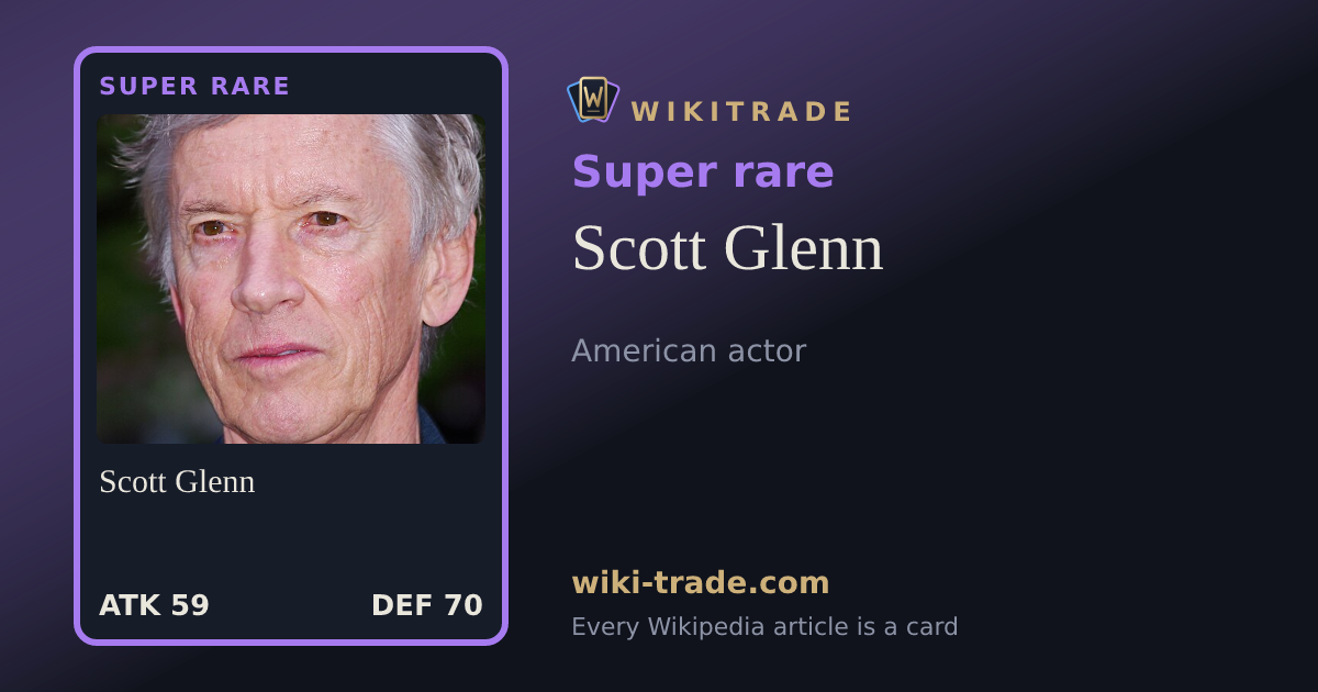 Scott Glenn — Super rare card