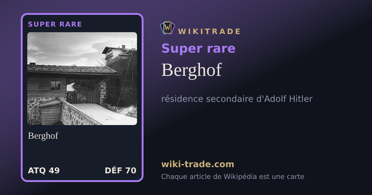 Berghof — carte Super rare