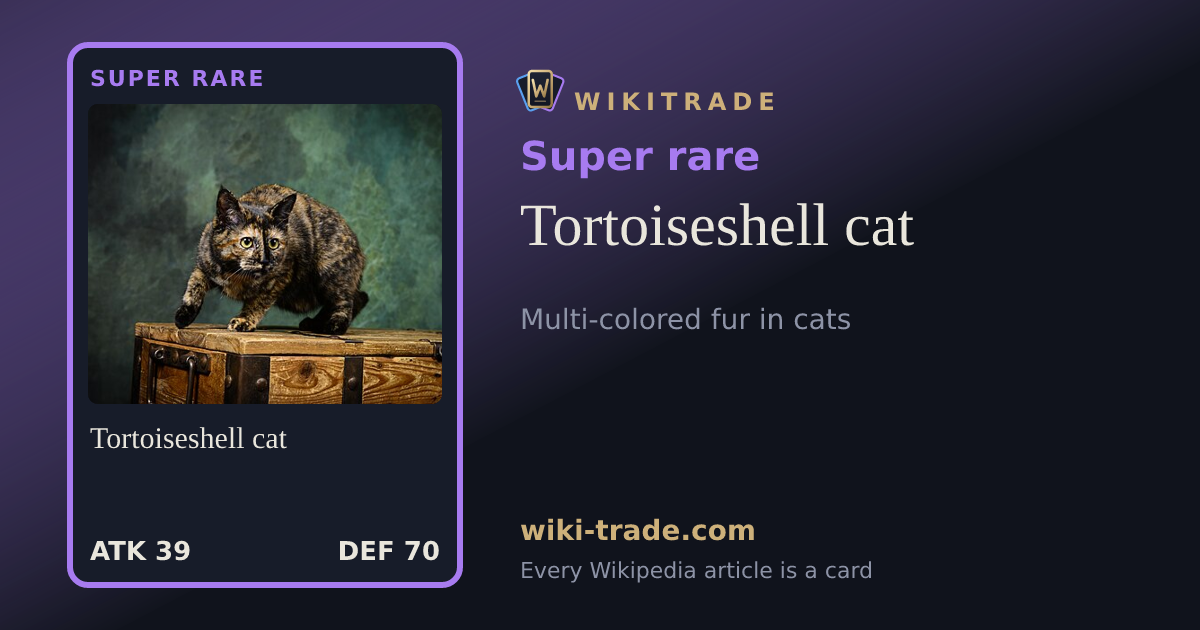 Tortoiseshell cat — Super rare card